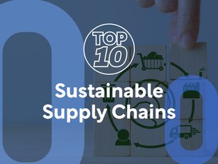 Top 10: Sustainable Supply Chains